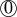 $\textcircled{0}$