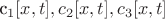 c_1[x,t], c_2[x,t], c_3[x,t]