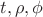 $t,\rho,\phi$