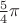 $\frac54\pi$