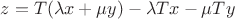 $z=T(\lambda x+\mu y)-\lambda Tx-\mu Ty$