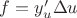 $f=y'_u\Delta u$