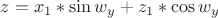 $z=x_1*\sin{w_y}+z_1*\cos{w_y}$