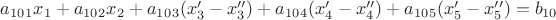 $a_{10}_1x_1+a_{10}_2x_2+a_{10}_3(x_3'-x_3'')+a_{10}_4(x_4'-x_4'')+a_{10}_5(x_5'-x_5'')=b_{10}$