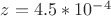 $z=4.5*10^-^4$