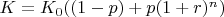 $K=K_0((1-p)+p(1+r)^n)$