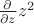 $\frac{\partial}{\partial z}z^2$