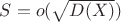 $S=o(\sqrt{D(X)})$ $S=o(\sqrt{D(X)})$