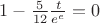 $1-\frac 5{12}\frac {t}{e^e}=0$