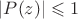 $|P(z)| \leqslant 1$