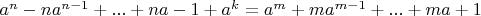 $a^n-na^{n-1}+...+na-1+a^k=a^m+ma^{m-1}+...+ma+1$