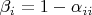 $\beta_i = 1 - \alpha_{ii}$