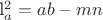 l_{a}^{2}=ab-mn