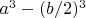 $a^3 -(b/2)^3$