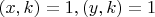 $(x,k)=1, (y,k)=1$