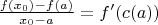 $\frac{f(x_0)-f(a)}{x_0-a}=f'(c(a))$