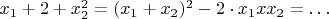 $x_1+2+x_2^2=(x_1+x_2)^2-2\cdot x_1xx_2=\ldots$