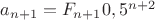 $a_{n+1}=F_{n+1}0,5^{n+2}$
