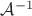 $\mathcal A^{-1}$