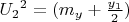 ${U_2}^2=(m_y+\frac{y_1} {2})$