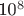 10^8