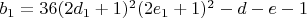 $b_1=36(2d_1+1)^2(2e_1+1)^2-d-e-1$