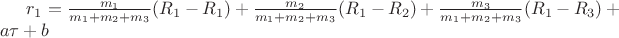 $r_1=\frac{m_1}{m_1+m_2+m_3}(R_1-R_1)+\frac{m_2}{m_1+m_2+m_3}(R_1-R_2)+\frac{m_3}{m_1+m_2+m_3}(R_1-R_3)+a\tau+b$
