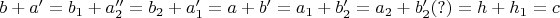$b+a'=b_1+a_2''=b_2+a_1'=a+b'=a_1+b_2'=a_2+b_2'(?)=h+h_1=c$