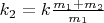 $k_2=k\frac{m_1+m_2}{m_1}$