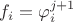 $f_i = \varphi_i^{j+1}$