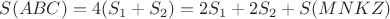 $S(ABC)=4(S_{1}+S_{2})=2S_{1}+2S_{2}+S(MNKZ)$