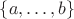 $\{a,\ldots,b\}$