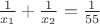 $\frac{1}{x_1}+\frac{1}{x_2}=\frac{1}{55}$