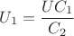 $U_1=\dfrac{{U}{C_1}}{C_2}$