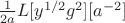 $\frac1{2a}L[y^{1/2}g^2][a^{-2}]$