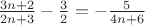 $\frac{3n+2}{2n+3} - \frac{3}{2} = -\frac{5}{4n+6}$
