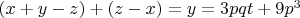 $(x+y-z)+(z-x)=y=3pqt+9p^3$