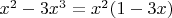 $x^2-3x^3=x^2(1-3x)$