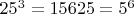 $25^3=15625=5^6$