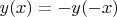 $y(x)=-y(-x)$