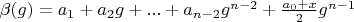 $\beta(g)=a_1+a_2 g+...+a_{n-2} g^{n-2}+\frac{a_0+x}{2} g^{n-1}$