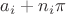 $a_i+n_i\pi$