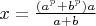 $x=\frac{(a^p+b^p)a}{a+b}$