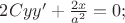 $\Ds 2Cyy'+\frac{2x}{a^2}=0;$