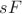 $sF$