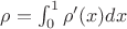 $\rho =\int _0^1  \rho ' (x)  dx $