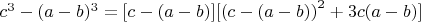 $c^3-(a-b)^3=[c-(a-b)][{(c-(a-b))}^2+3c(a-b)]$