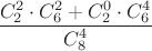 $\dfrac {C^2_2\cdot C_6^2 + C^0_2\cdot C^4_6}{C^4_8}$