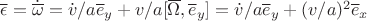 $\overline \epsilon=\dot{\overline \omega}=\dot v/a\overline e_y+v/a[\overline \Omega,\overline e_y]=\dot v/a\overline e_y+(v/a)^2\overline e_x$