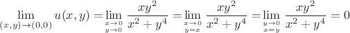 $\lim \limits_{(x,y) \to (0,0)} u(x,y)=$\lim \limits_{x \to 0 \hfill \atop  y \to 0} \dfrac{xy^2}{x^2+y^4} = $\lim \limits_{x \to 0 \hfill \atop y=x} \dfrac{xy^2}{x^2+y^4} =$\lim \limits_{y \to 0 \hfill \atop  x=y} \dfrac{xy^2}{x^2+y^4} = 0 $